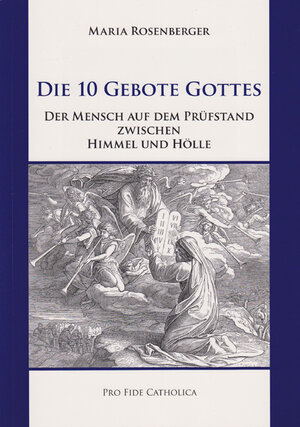 Buchcover Die 10 Gebote Gottes | Maria Rosenberger | EAN 9783938235843 | ISBN 3-938235-84-5 | ISBN 978-3-938235-84-3