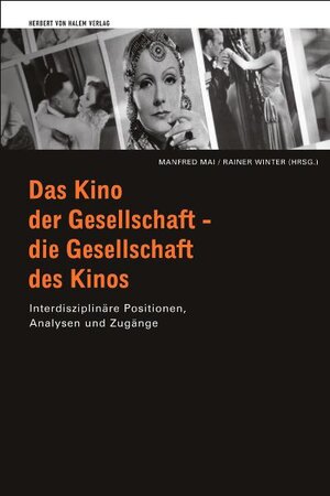 Buchcover Das Kino der Gesellschaft - die Gesellschaft des Kinos  | EAN 9783938258040 | ISBN 3-938258-04-7 | ISBN 978-3-938258-04-0