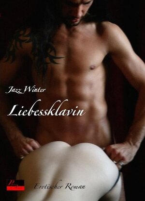 Buchcover Liebessklavin | Jazz Winter | EAN 9783938281635 | ISBN 3-938281-63-4 | ISBN 978-3-938281-63-5