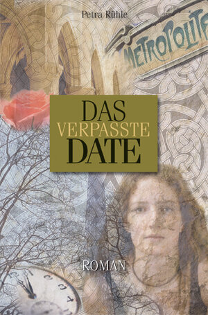 Buchcover Das verpasste Date | Petra Rühle | EAN 9783938295090 | ISBN 3-938295-09-0 | ISBN 978-3-938295-09-0