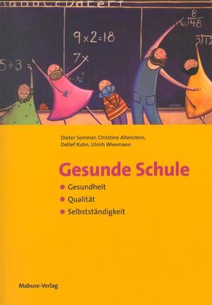 Buchcover Gesunde Schule | Dieter Sommer | EAN 9783938304105 | ISBN 3-938304-10-3 | ISBN 978-3-938304-10-5