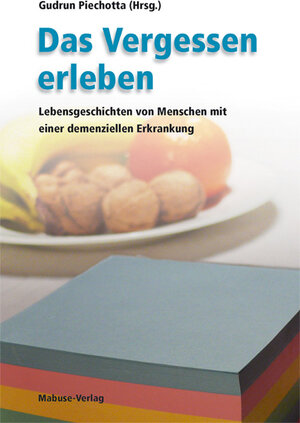 Buchcover Das Vergessen erleben  | EAN 9783938304709 | ISBN 3-938304-70-7 | ISBN 978-3-938304-70-9