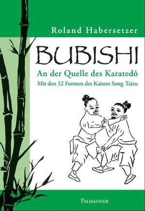 Buchcover Bubishi | Roland Habersetzer | EAN 9783938305003 | ISBN 3-938305-00-2 | ISBN 978-3-938305-00-3
