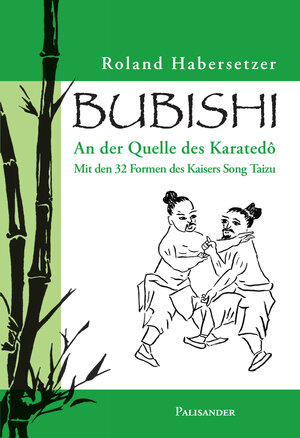 Buchcover Bubishi | Roland Habersetzer | EAN 9783938305386 | ISBN 3-938305-38-X | ISBN 978-3-938305-38-6