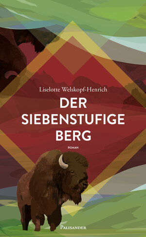 Buchcover Der siebenstufige Berg | Liselotte Welskopf-Henrich | EAN 9783938305669 | ISBN 3-938305-66-5 | ISBN 978-3-938305-66-9