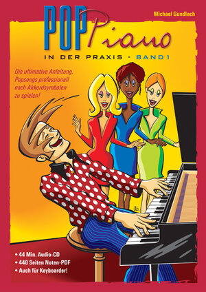 Buchcover Pop-Piano in der Praxis (Buch mit CD) | Michael Gundlach | EAN 9783938324134 | ISBN 3-938324-13-9 | ISBN 978-3-938324-13-4