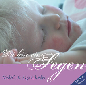Buchcover Du bist ein Segen (CD) | Stephanie Heinen | EAN 9783938324684 | ISBN 3-938324-68-6 | ISBN 978-3-938324-68-4