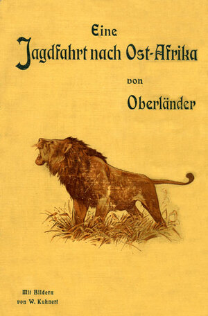 Buchcover Eine Jagdfahrt nach Ostafrika | Carl Rehfuss | EAN 9783938347805 | ISBN 3-938347-80-5 | ISBN 978-3-938347-80-5