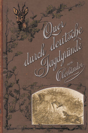 Buchcover Quer durch deutsche Jagdgründe | Carl Rehfuss | EAN 9783938347942 | ISBN 3-938347-94-5 | ISBN 978-3-938347-94-2