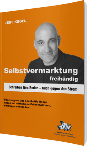 Buchcover Selbstvermarktung freihändig | Jens Kegel | EAN 9783938358832 | ISBN 3-938358-83-1 | ISBN 978-3-938358-83-2