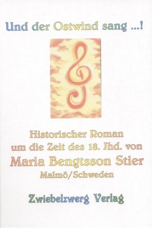 Buchcover Und der Ostwind sang...! | Maria Bengtsson Stier | EAN 9783938368800 | ISBN 3-938368-80-2 | ISBN 978-3-938368-80-0