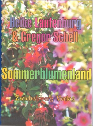 Buchcover Sommerblumenland | Heike Laufenburg | EAN 9783938368947 | ISBN 3-938368-94-2 | ISBN 978-3-938368-94-7