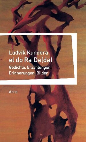 Buchcover el do Ra Da(da) | Ludvík Kundera | EAN 9783938375105 | ISBN 3-938375-10-8 | ISBN 978-3-938375-10-5