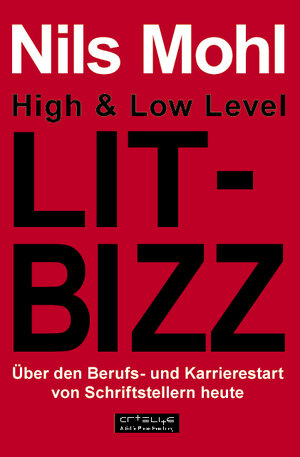 Buchcover High & Low Level Litbizz | Nils Mohl | EAN 9783938378113 | ISBN 3-938378-11-5 | ISBN 978-3-938378-11-3