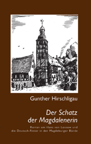 Buchcover Der Schatz der Magdalenerin | Gunther Hirschligau | EAN 9783938380956 | ISBN 3-938380-95-0 | ISBN 978-3-938380-95-6