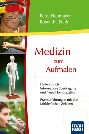 Buchcover Medizin zum Aufmalen - Heilen durch Informationsübertragung und Neue Homöopathie | Petra Neumayer | EAN 9783938396049 | ISBN 3-938396-04-0 | ISBN 978-3-938396-04-9