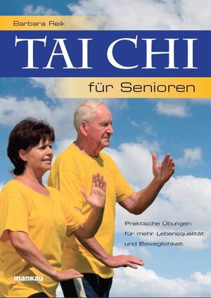 Buchcover Tai Chi für Senioren | Barbara Reik | EAN 9783938396254 | ISBN 3-938396-25-3 | ISBN 978-3-938396-25-4