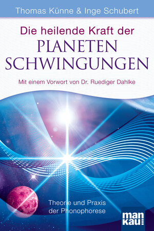 Buchcover Die heilende Kraft der Planetenschwingungen | Thomas Künne | EAN 9783938396636 | ISBN 3-938396-63-6 | ISBN 978-3-938396-63-6