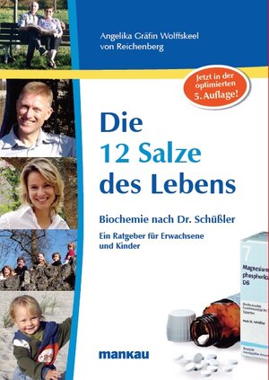 Buchcover Die 12 Salze des Lebens - Biochemie nach Dr. Schüßler | Angelika Wolffskeel von Reichenberg | EAN 9783938396650 | ISBN 3-938396-65-2 | ISBN 978-3-938396-65-0
