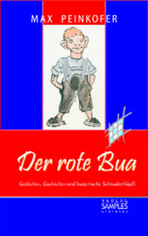 Buchcover Der rote Bua | Max Peinkofer | EAN 9783938401088 | ISBN 3-938401-08-7 | ISBN 978-3-938401-08-8