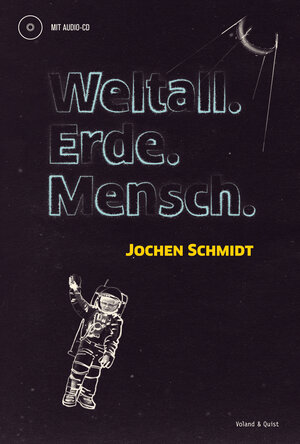 Buchcover Weltall. Erde. Mensch. | Jochen Schmidt | EAN 9783938424759 | ISBN 3-938424-75-3 | ISBN 978-3-938424-75-9