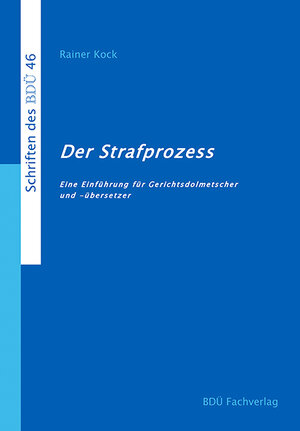 Buchcover Der Strafprozess | Rainer Kock | EAN 9783938430439 | ISBN 3-938430-43-5 | ISBN 978-3-938430-43-9