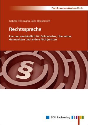 Buchcover Rechtssprache | Isabelle Thormann | EAN 9783938430781 | ISBN 3-938430-78-8 | ISBN 978-3-938430-78-1