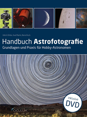 Buchcover Handbuch Astrofotografie | Ullrich Dittler | EAN 9783938469781 | ISBN 3-938469-78-1 | ISBN 978-3-938469-78-1