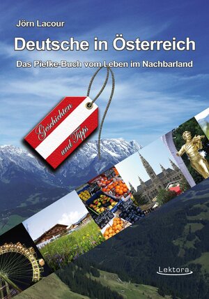 Buchcover Deutsche in Österreich | Jörn Lacour | EAN 9783938470732 | ISBN 3-938470-73-9 | ISBN 978-3-938470-73-2