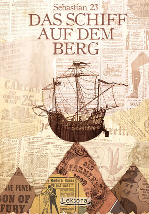 Buchcover Das Schiff auf dem Berg | Sebastian 23 | EAN 9783938470961 | ISBN 3-938470-96-8 | ISBN 978-3-938470-96-1