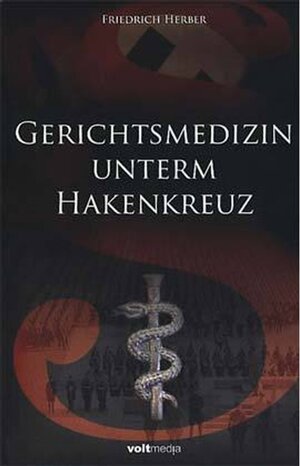 Gerichtsmedizin unterm Hakenkreuz