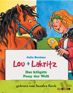 Buchcover Lou + Lakritz: Das klügste Pony der Welt | Julia Boehme | EAN 9783938482186 | ISBN 3-938482-18-4 | ISBN 978-3-938482-18-6
