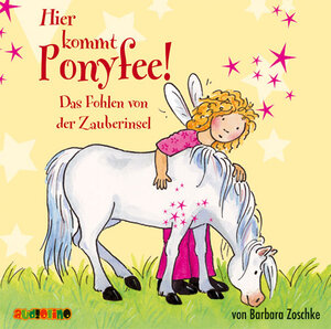 Buchcover Hier kommt Ponyfee! (6) | Barbara Zoschke | EAN 9783938482810 | ISBN 3-938482-81-8 | ISBN 978-3-938482-81-0