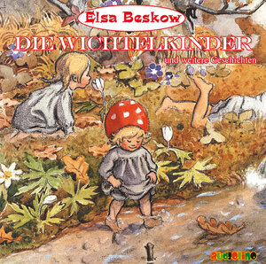 Buchcover Die Wichtelkinder CD | Elsa Beskow | EAN 9783938482872 | ISBN 3-938482-87-7 | ISBN 978-3-938482-87-2