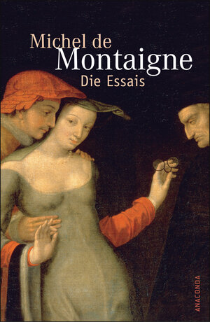 Buchcover Die Essais | Michel de Montaigne | EAN 9783938484401 | ISBN 3-938484-40-3 | ISBN 978-3-938484-40-1