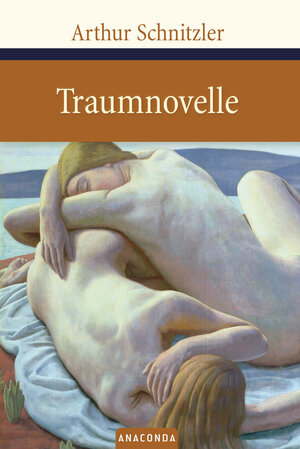 Buchcover Traumnovelle | Arthur Schnitzler | EAN 9783938484562 | ISBN 3-938484-56-X | ISBN 978-3-938484-56-2