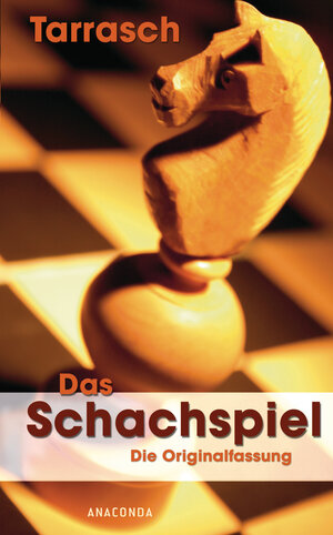 Das Schachspiel. Die Originalfassung