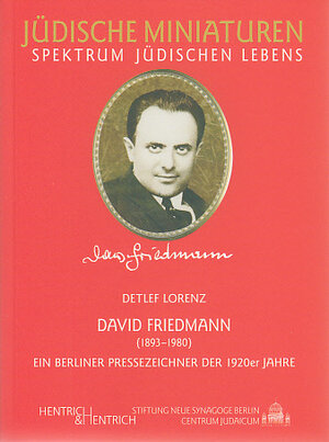 Buchcover David Friedmann (1893-1980) | Detlef Lorenz | EAN 9783938485774 | ISBN 3-938485-77-9 | ISBN 978-3-938485-77-4