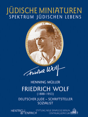 Buchcover Friedrich Wolf | Henning Müller | EAN 9783938485903 | ISBN 3-938485-90-6 | ISBN 978-3-938485-90-3