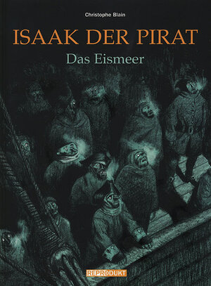 Buchcover Isaak der Pirat / Isaak der Pirat 2 – Das Eismeer | Christophe Blain | EAN 9783938511008 | ISBN 3-938511-00-1 | ISBN 978-3-938511-00-8