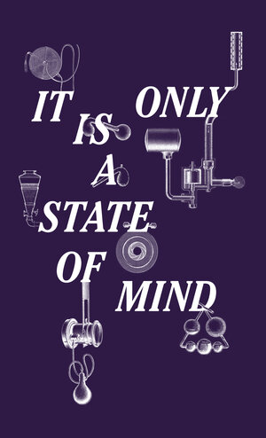 Buchcover It Is Only A State Of Mind | Susanne Weiß | EAN 9783938515525 | ISBN 3-938515-52-X | ISBN 978-3-938515-52-5
