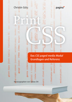 Buchcover Print CSS. Das CSS paged media Modul. | Christin Götz | EAN 9783938529089 | ISBN 3-938529-08-3 | ISBN 978-3-938529-08-9