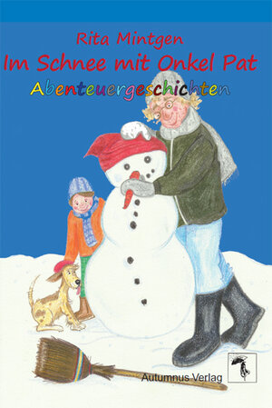 Buchcover Im Schnee mit Onkel Pat | Rita Mintgen | EAN 9783938531471 | ISBN 3-938531-47-9 | ISBN 978-3-938531-47-1