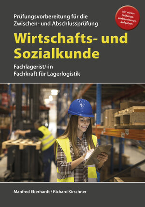 Buchcover Wirtschafts- und Sozialkunde für die Prüfungsvorbereitung für Zwischen- und Abschlussprüfung | Manfred Eberhardt | EAN 9783938538357 | ISBN 3-938538-35-X | ISBN 978-3-938538-35-7