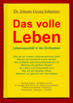 Buchcover Das volle Leben | Johann G Schnitzer | EAN 9783938556177 | ISBN 3-938556-17-X | ISBN 978-3-938556-17-7