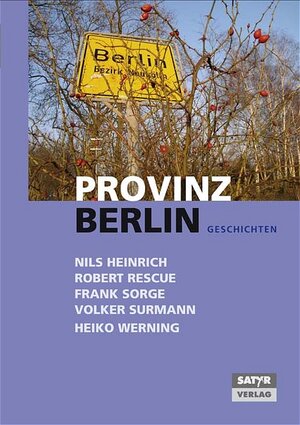 Buchcover Provinz Berlin | Heinrich | EAN 9783938625040 | ISBN 3-938625-04-X | ISBN 978-3-938625-04-0
