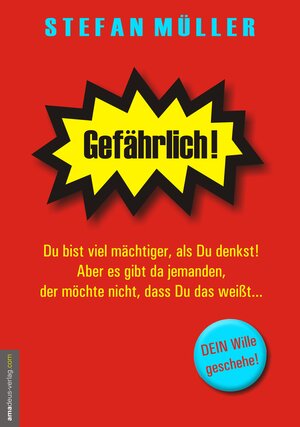 Buchcover Gefährlich! | Stefan Müller | EAN 9783938656082 | ISBN 3-938656-08-5 | ISBN 978-3-938656-08-2