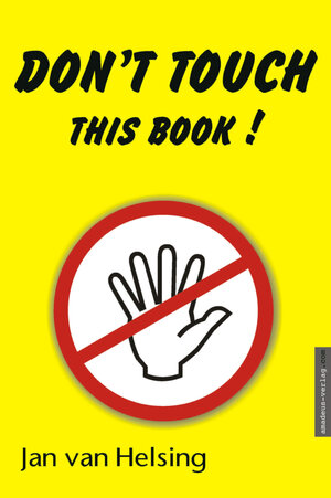 Buchcover Don't touch this book! | Jan van Helsing | EAN 9783938656228 | ISBN 3-938656-22-0 | ISBN 978-3-938656-22-8