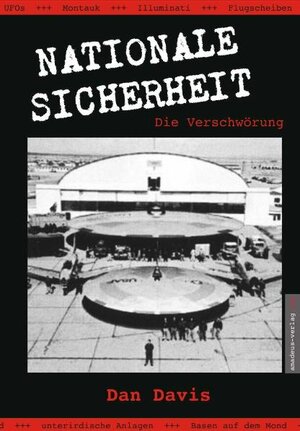 Buchcover Nationale Sicherheit - Die Verschwörung | Dan Davis | EAN 9783938656259 | ISBN 3-938656-25-5 | ISBN 978-3-938656-25-9