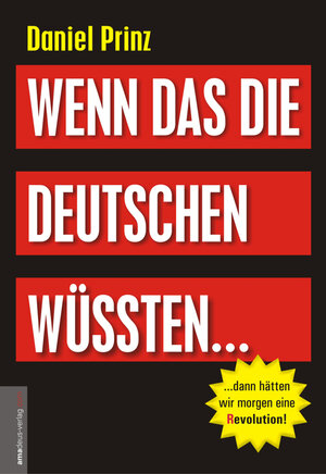 Buchcover Wenn das die Deutschen wüssten... | Daniel Prinz | EAN 9783938656280 | ISBN 3-938656-28-X | ISBN 978-3-938656-28-0